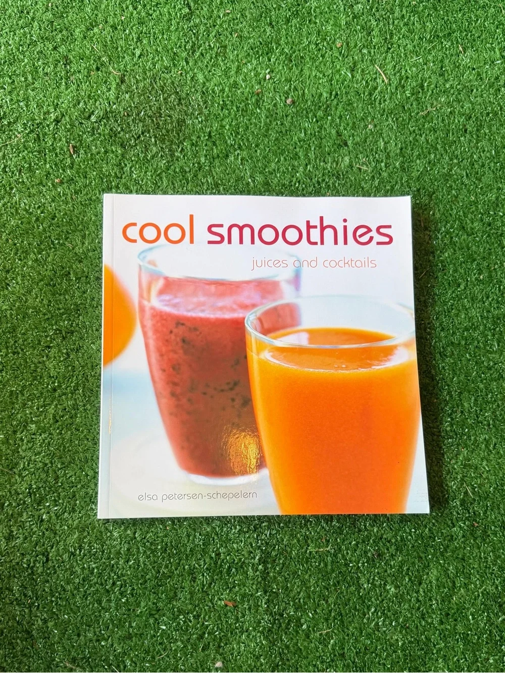 Cool Smoothies Juices and Cocktails book